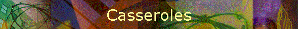 Casseroles